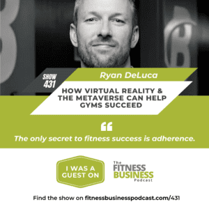 Ryan DeLuca Fitness Business Podcast